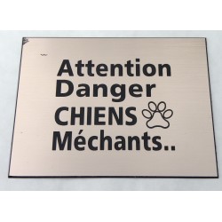 plaque gravée, pancarte "ATTENTION DANGER CHIENS MECHANTS"  finition biseautée format 150 x 200 mm