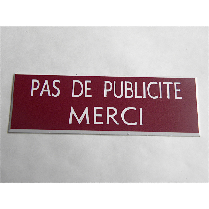 plaque adhésive stop pub « PAS DE PUBLICITE MERCI » bordeau