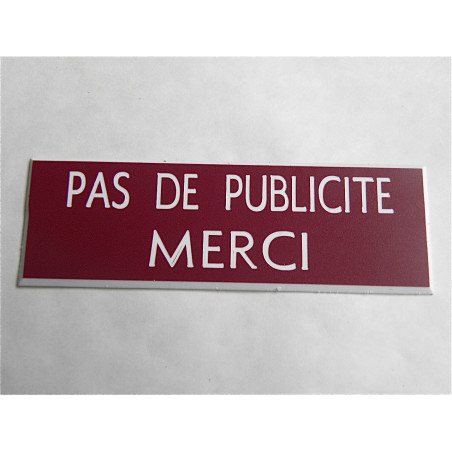 plaque adhésive stop pub « PAS DE PUBLICITE MERCI » bordeau