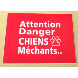 plaque gravée, pancarte "ATTENTION DANGER CHIENS MECHANTS"  finition biseautée format 115 x 150 mm