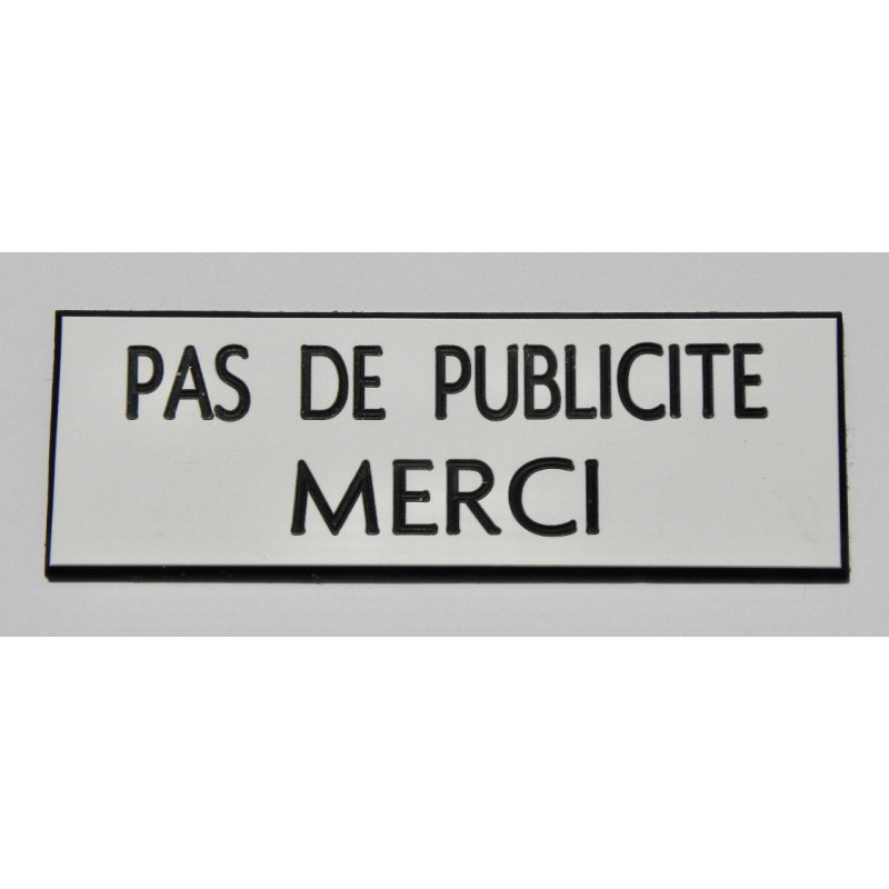 plaque adhésive stop pub « PAS DE PUBLICITE MERCI » blanc