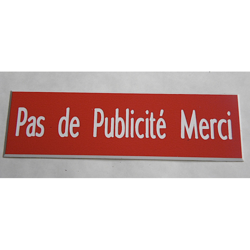 plaque autocollante stop pub « PAS DE PUBLICITE MERCI » rouge