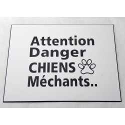 plaque gravée, pancarte "ATTENTION DANGER CHIENS MECHANTS"  finition biseautée format 115 x 150 mm
