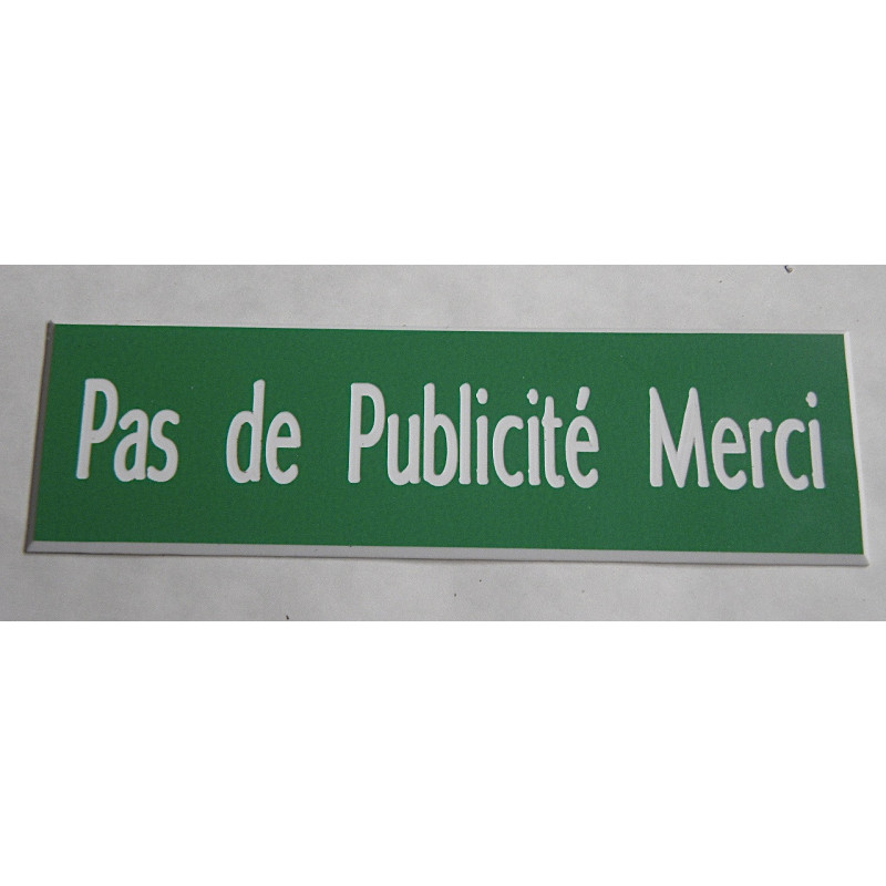 plaque autocollante stop pub « PAS DE PUBLICITE MERCI » verte