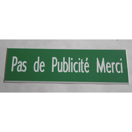 plaque autocollante stop pub « PAS DE PUBLICITE MERCI » verte