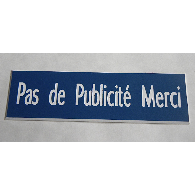 plaque autocollante stop pub « PAS DE PUBLICITE MERCI » bleu
