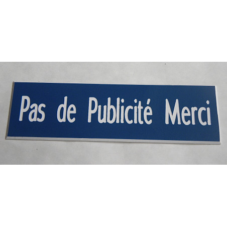 plaque autocollante stop pub « PAS DE PUBLICITE MERCI » bleu
