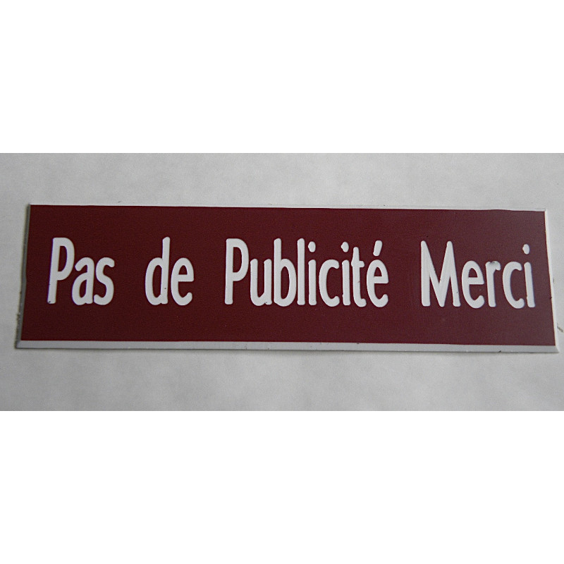 plaque autocollante stop pub « PAS DE PUBLICITE MERCI » bordeau