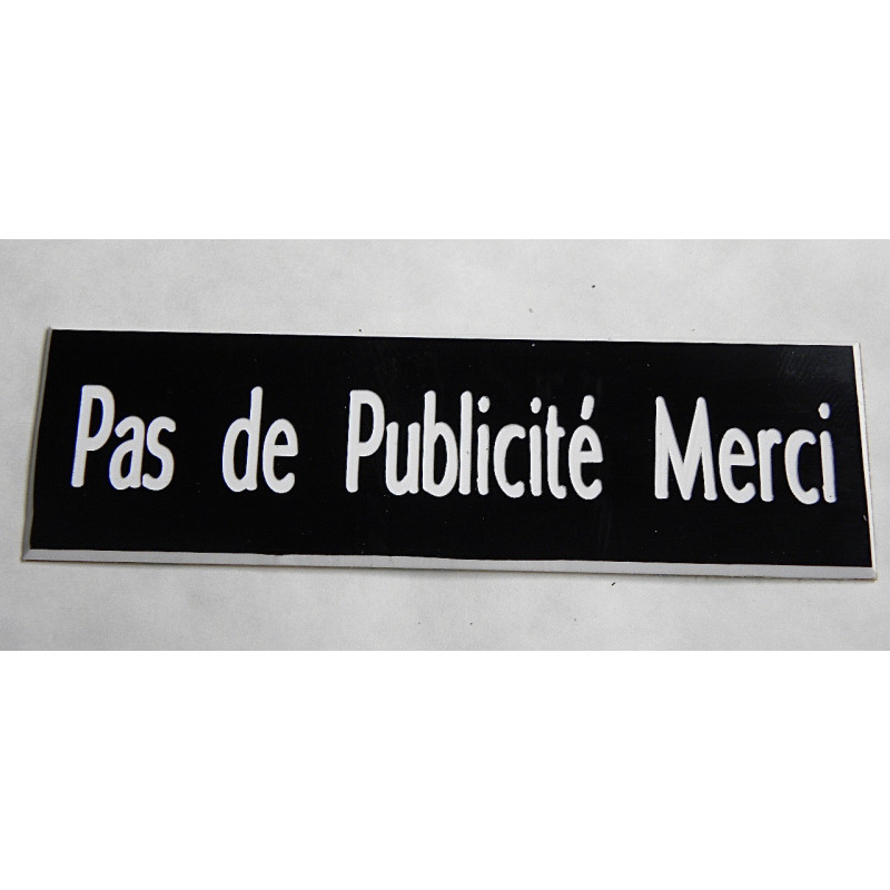 plaque autocollante stop pub « PAS DE PUBLICITE MERCI » noire