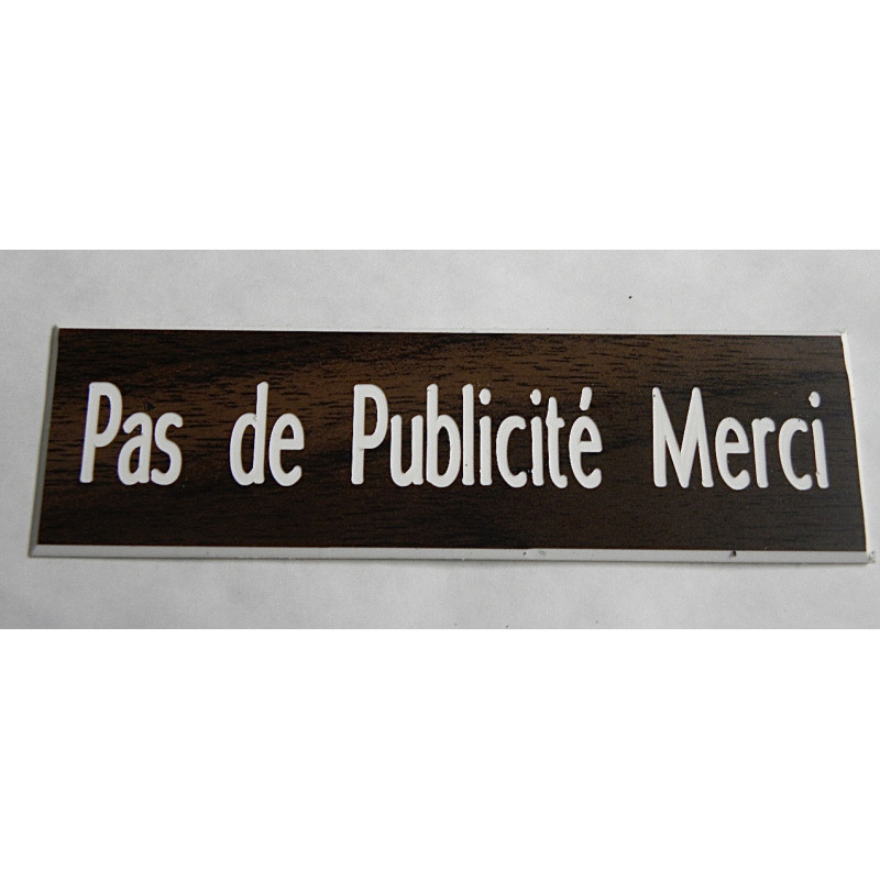plaque autocollante stop pub « PAS DE PUBLICITE MERCI » bois