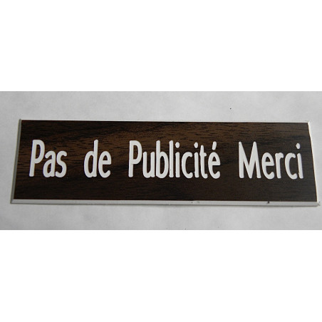 plaque autocollante stop pub « PAS DE PUBLICITE MERCI » bois