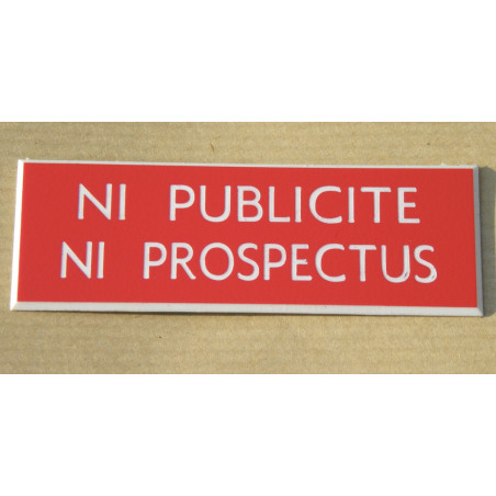 plaque adhésive stop pub « NI PUBLICITE NI PROSPECTUS » rouge