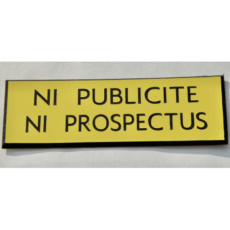 plaque adhésive stop pub « NI PUBLICITE NI PROSPECTUS » jaune