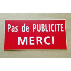 plaque adhésive "PAS DE PUBLICITE MERCI" rouge