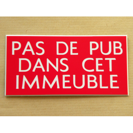 plaque adhésive "PAS DE PUB DANS CET IMMEUBLE" rouge