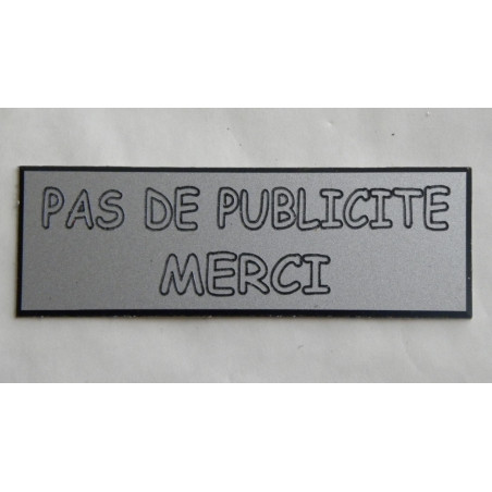plaque autocollante « PAS DE PUBLICITE MERCI » stop pub argentée