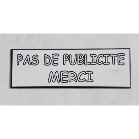plaque autocollante « PAS DE PUBLICITE MERCI » stop pub blanche