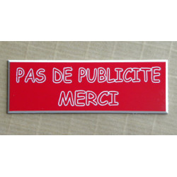 plaque autocollante « PAS DE PUBLICITE MERCI » stop pub rouge