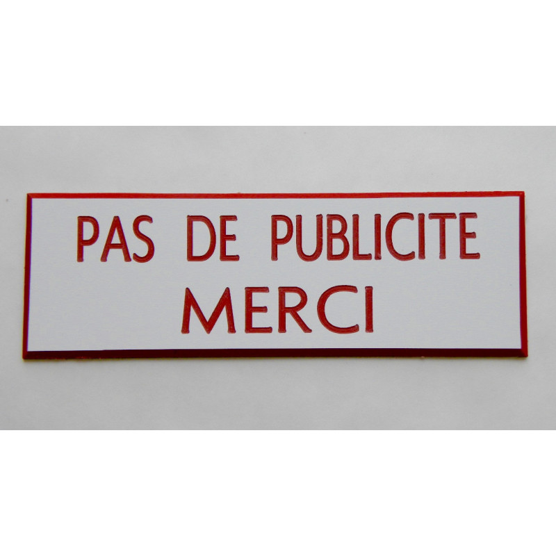 plaque adhésive stop pub « PAS DE PUBLICITE MERCI » blanche et rouge