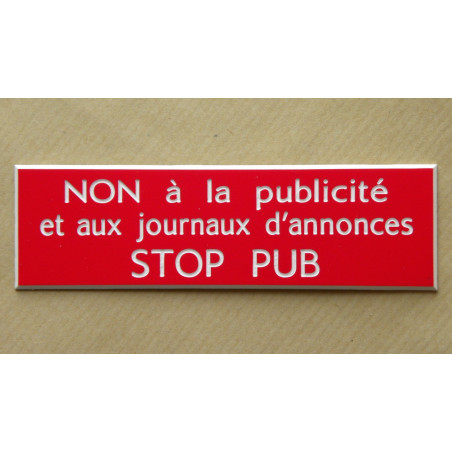 plaque adhésive "NON à la publicité et aux journaux d'annonces STOP PUB" rouge