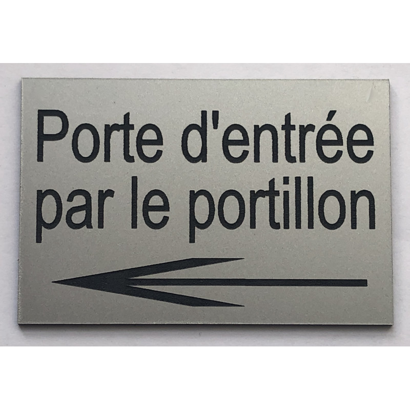 Plaque Porte d'entrée par le portillon argenté