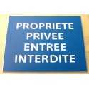 plaque adhésive "PROPRIETE PRIVEE ENTREE INTERDITE" bleu