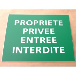 plaque adhésive "PROPRIETE PRIVEE ENTREE INTERDITE" verte