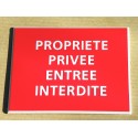 plaque adhésive "PROPRIETE PRIVEE ENTREE INTERDITE" rouge