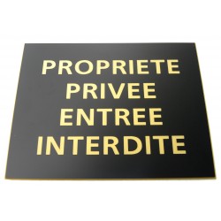 plaque adhésive "PROPRIETE PRIVEE ENTREE INTERDITE" noire et or