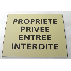 plaque adhésive "PROPRIETE PRIVEE ENTREE INTERDITE" ivoire