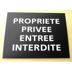 plaque adhésive "PROPRIETE PRIVEE ENTREE INTERDITE" noire