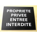 plaque adhésive "PROPRIETE PRIVEE ENTREE INTERDITE" noire