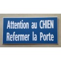 plaque adhésive bleu "ATTENTION AU CHIEN REFERMER LA PORTE"