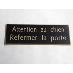 plaque adhésive "ATTENTION AU CHIEN REFERMER LA PORTE"