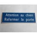 plaque adhésive bleu "ATTENTION AU CHIEN REFERMER LA PORTE"