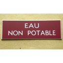 plaque gravée  "EAU NON POTABLE"  finition biseautée format 25 x 75 mm