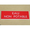 plaque gravée "EAU NON POTABLE" finition biseautée format 29 x 100 mm