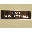 plaque gravée "EAU NON POTABLE" finition biseautée format 29 x 100 mm