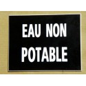 plaque gravée, pancarte "EAU NON POTABLE"  finition biseautée format 150 x 200 mm