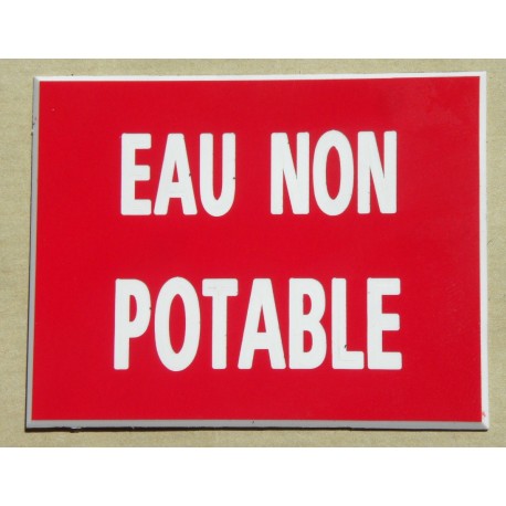 plaque gravée, pancarte "EAU NON POTABLE"  finition biseautée format 115 x 150 mm