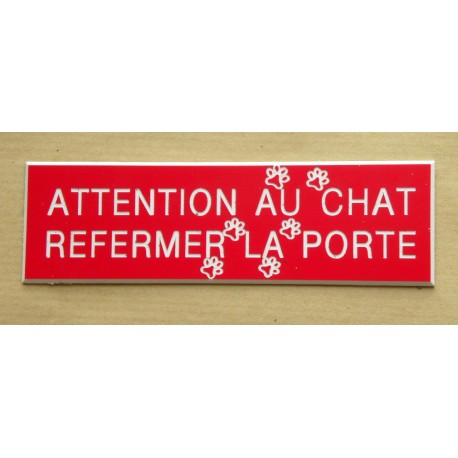 plaque adhésive ATTENTION AU CHAT REFERMER LA PORTE rouge motifs pattes