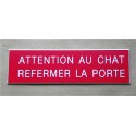 plaque adhésive ATTENTION AU CHAT REFERMER LA PORTE rouge