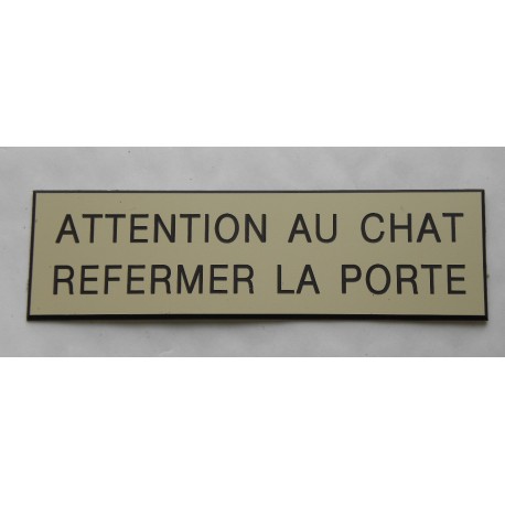 plaque adhésive ATTENTION AU CHAT REFERMER LA PORTE ivoire