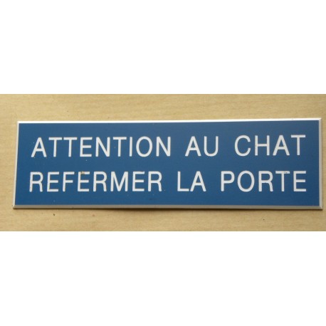 plaque adhésive ATTENTION AU CHAT REFERMER LA PORTE bleue