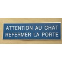 plaque adhésive ATTENTION AU CHAT REFERMER LA PORTE bleue