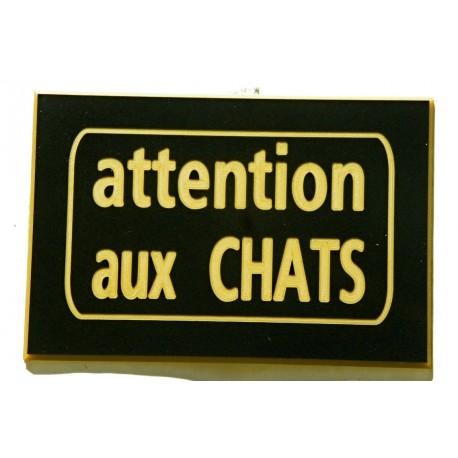 plaque adhésive  "ATTENTION AUX CHATS" format 50 x 75 mm
