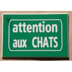 plaque gravée "ATTENTION AUX CHATS" finition biseautée format 100 x 150 mm
