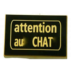 plaque gravée "ATTENTION AU CHAT" finition biseautée format 100 x 150 mm