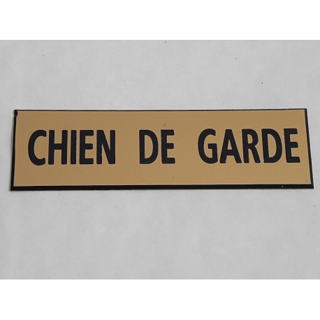 plaque adhésive "CHIEN DE GARDE" dorée