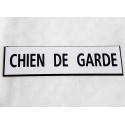 plaque adhésive "CHIEN DE GARDE" blanche